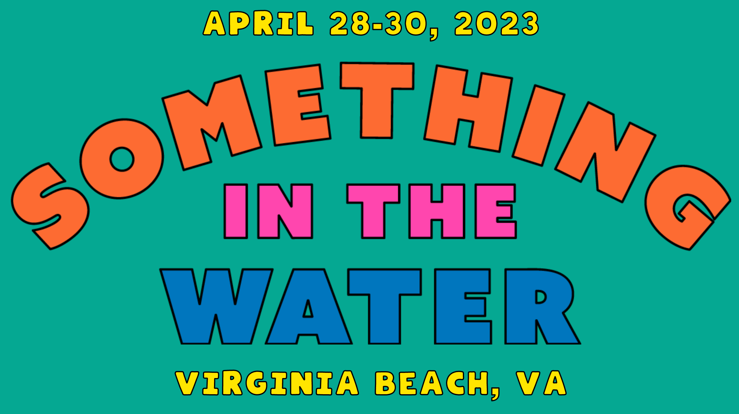 Something In The Water Festival - Friday at 5th Street Beach Stage